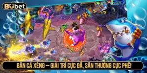 Bắn Cá Xèng