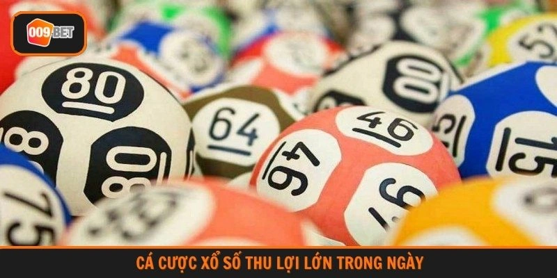 Cá cược xổ số thu lợi lớn trong ngày