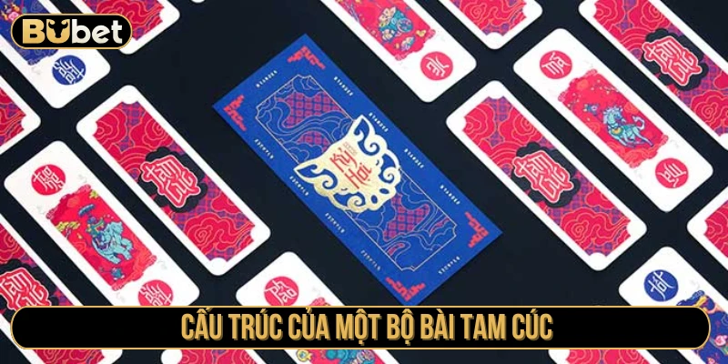 Cấu trúc của một bộ bài tam cúc
