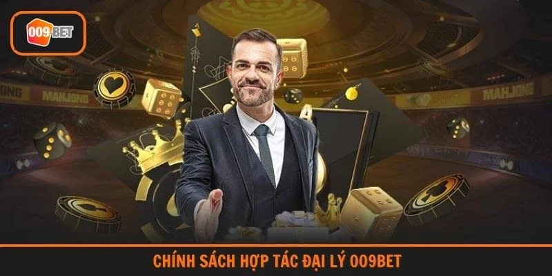 Chính sách hợp tác đại lý 009BET