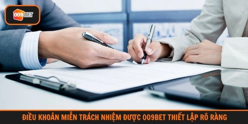 Điều khoản miễn trách nhiệm được 009BET thiết lập rõ ràng