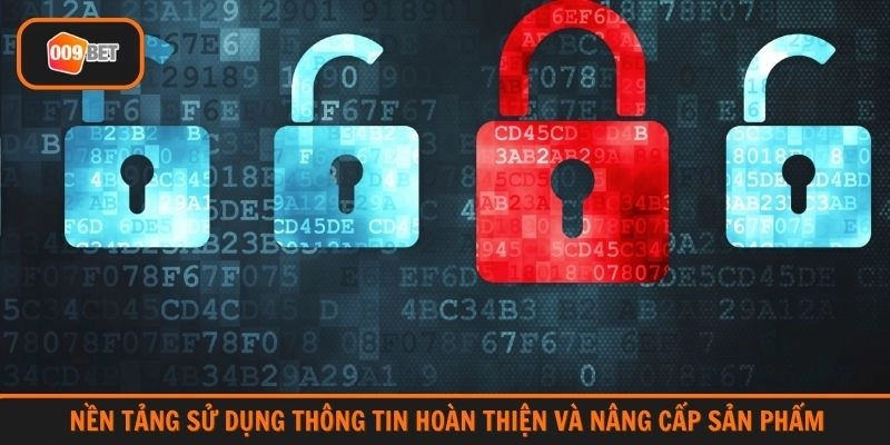Nền tảng sử dụng thông tin hoàn thiện và nâng cấp sản phẩm