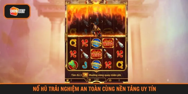Nổ hũ trải nghiệm an toàn cùng nền tảng uy tín 